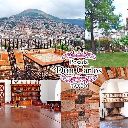 Posada Don Carlos Taxco de Alarcón Exterior foto